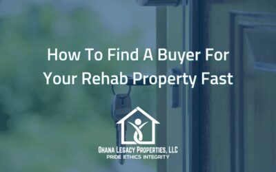 How To Find A Buyer For Your Rehab Property Fast