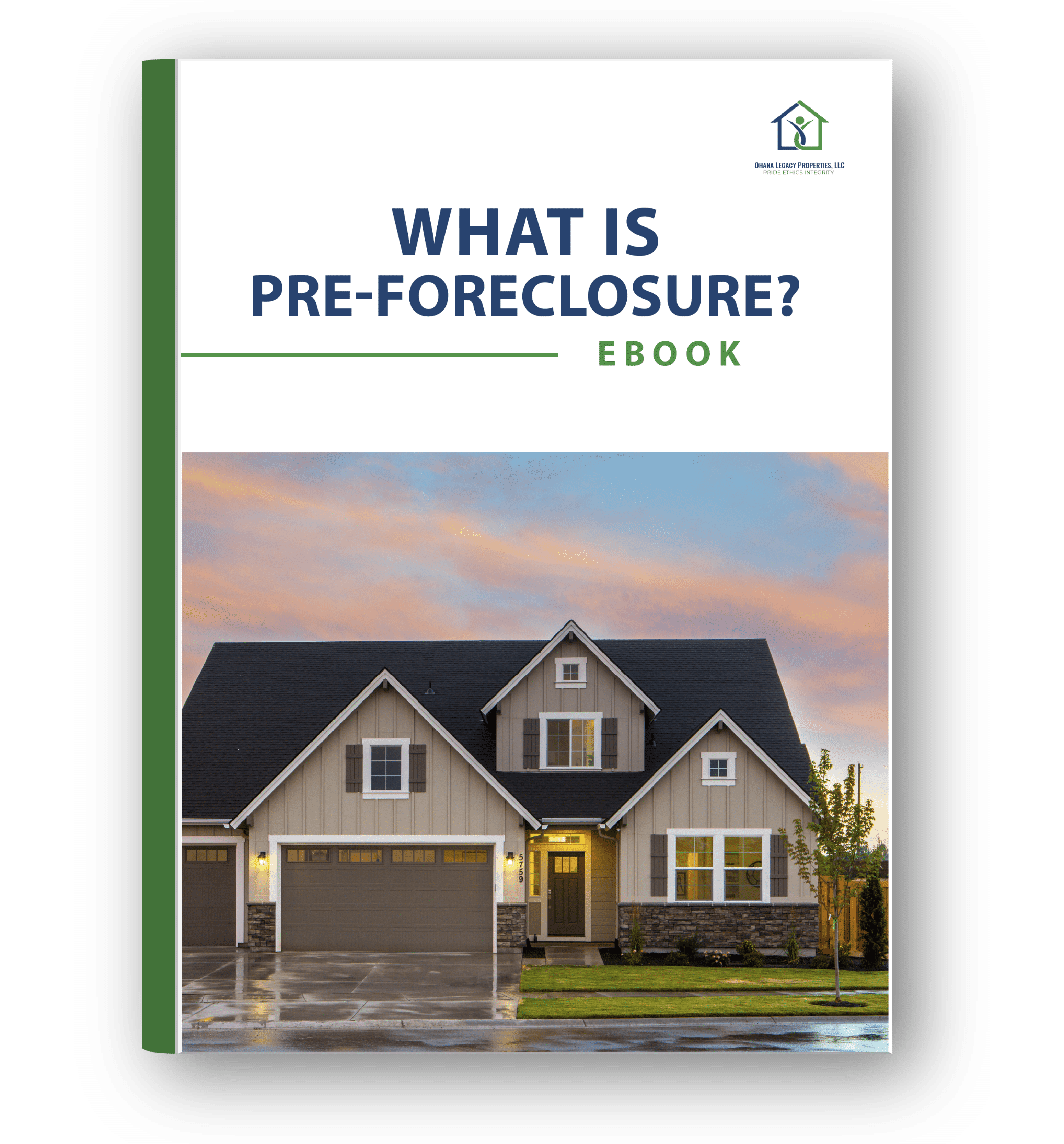 PreForeclosure Guide Ohana Legacy Properties, LLC